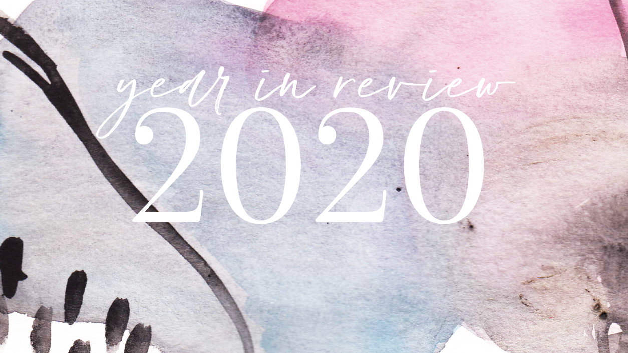 My Year in Review 2020
