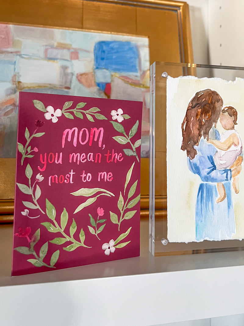 Mom Means the Most Mother's Day - A2 notecard