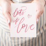 Lots of Love - A2 notecard