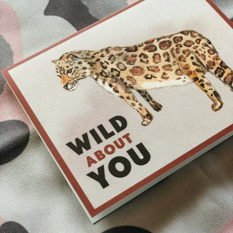 Wild About You - A2 note card